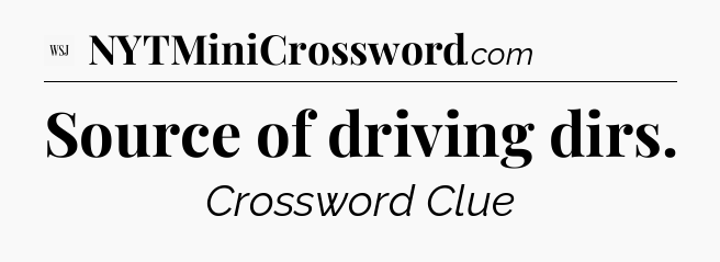 Source of driving dirs - WSJ Crossword