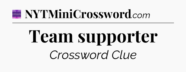 Team supporter - Thomas Joseph Crossword