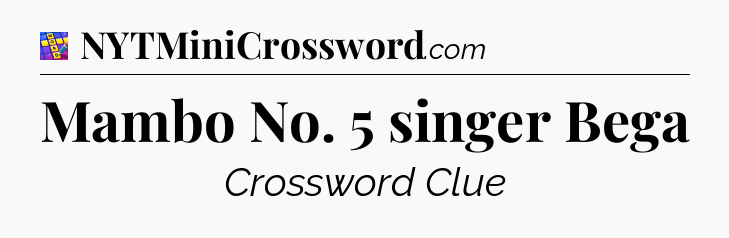 Mambo No. 5 singer Bega Codycross