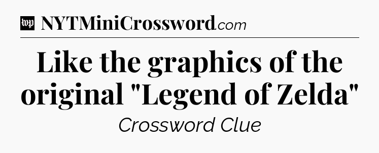 Like the graphics of the original 