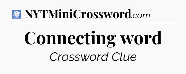 Connecting word Puzzle Page Crossword Clue