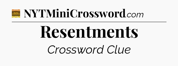 Resentments - Eugene Sheffer Crossword