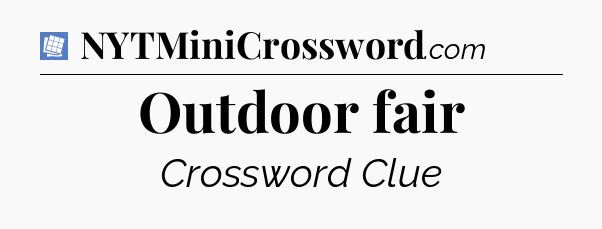 Outdoor fair Puzzle Page Crossword Clue