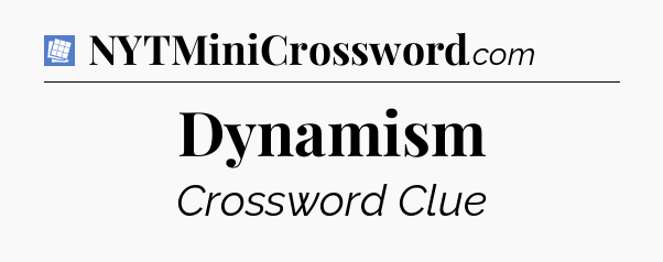 Dynamism Puzzle Page Crossword Clue
