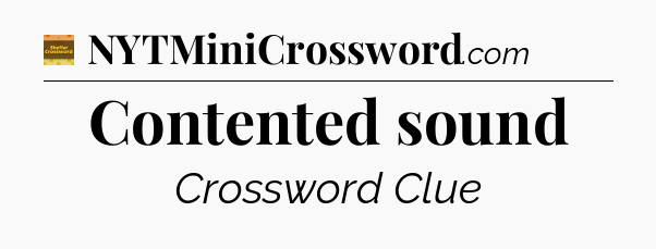 Contented sound - Eugene Sheffer Crossword