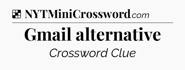 Solution: Gmail alternative - NYT Crossword