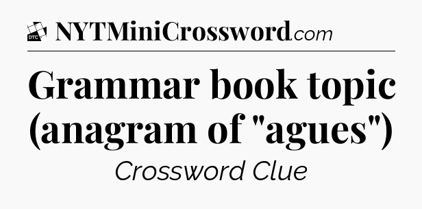 Grammar book topic (anagram of 