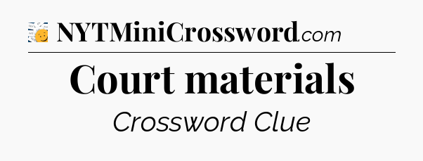 Court materials - 7 Little Words