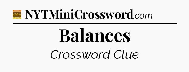 Balances - Eugene Sheffer Crossword