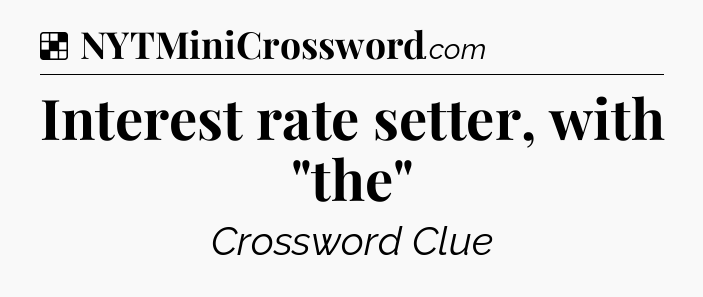 Solution: Interest rate setter, with 