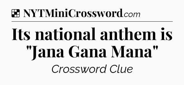 Solution: Its national anthem is 