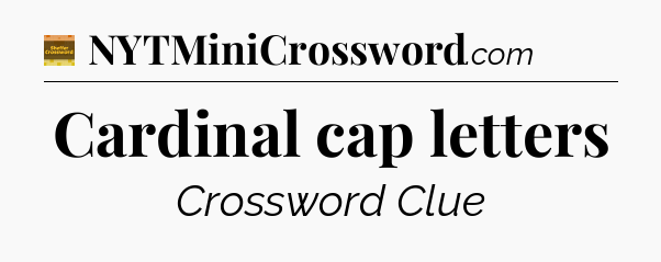 Cardinal cap letters crossword clue Eugene Sheffer