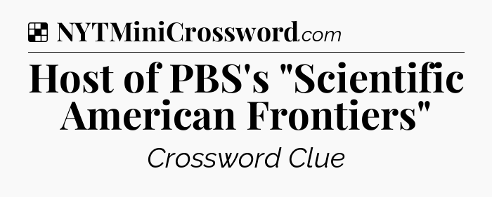 Solution: Host of PBS's 