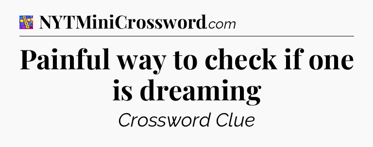 Painful way to check if one is dreaming Codycross