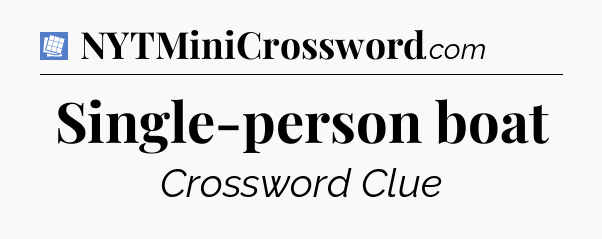 Single-person boat Puzzle Page Crossword Clue