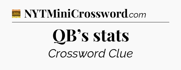 QB’s stats crossword clue Eugene Sheffer