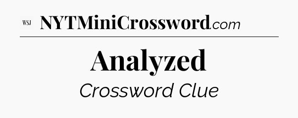 Analyzed - WSJ Crossword