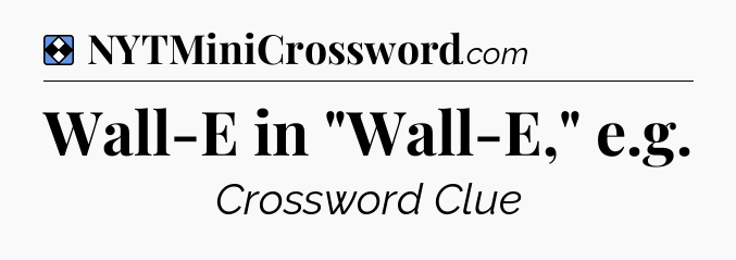 Solution: Wall-E in 