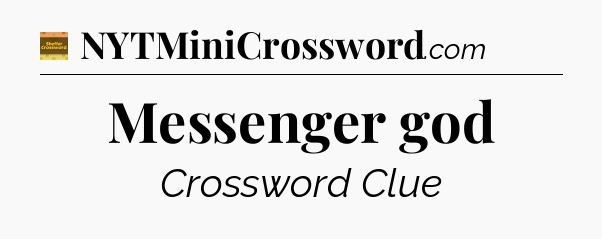 Messenger god - Eugene Sheffer Crossword