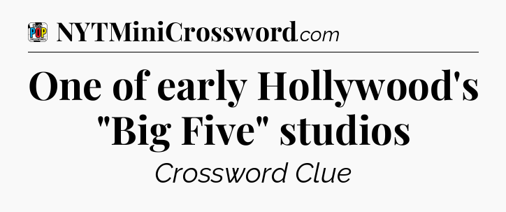 One of early Hollywood's 