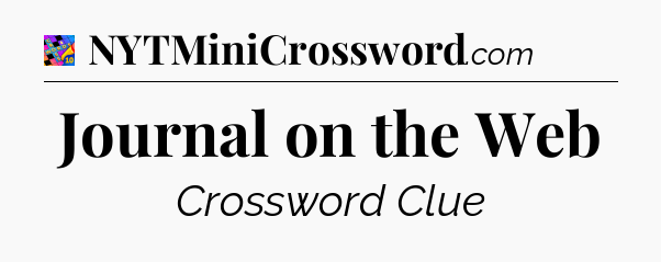 Journal on the Web Crossword Clue