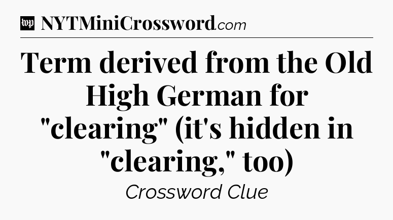 Term derived from the Old High German for 