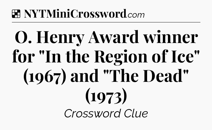 Solution: O. Henry Award winner for 