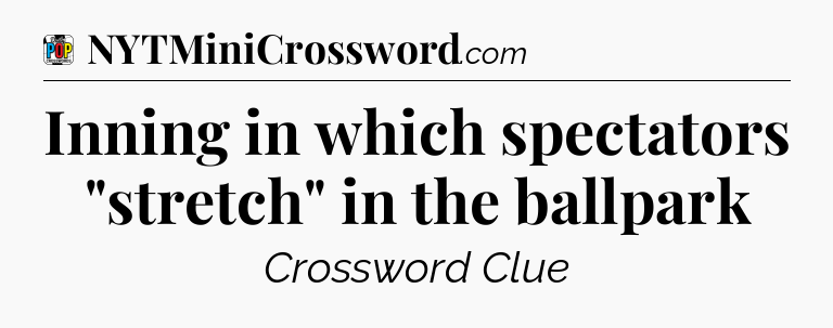 Inning in which spectators 