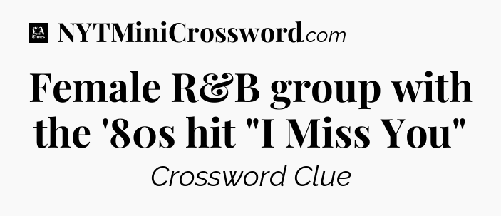 Female R&B group with the '80s hit 