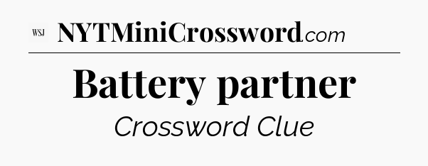 Battery partner - WSJ Crossword