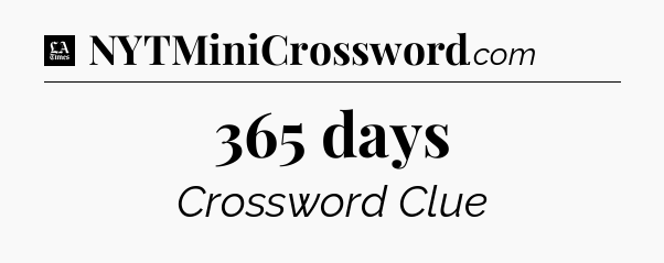 365 days - LA Times Crossword
