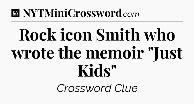 Rock icon Smith who wrote the memoir 