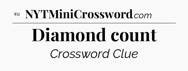 Diamond count - WSJ Crossword