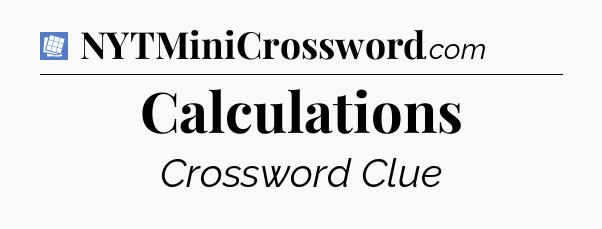 Calculations Puzzle Page Crossword Clue