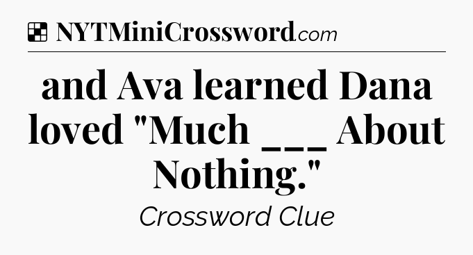 Solution: and Ava learned Dana loved 