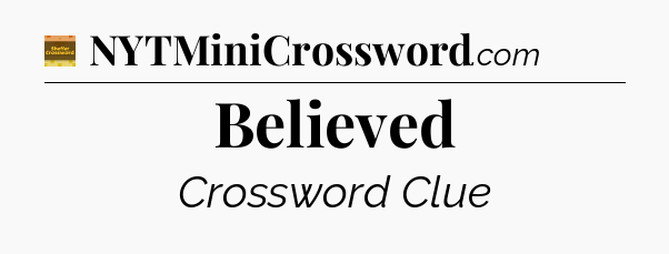 Believed - Eugene Sheffer Crossword