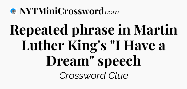 Repeated phrase in Martin Luther King's 