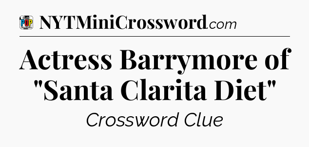 Actress Barrymore of 