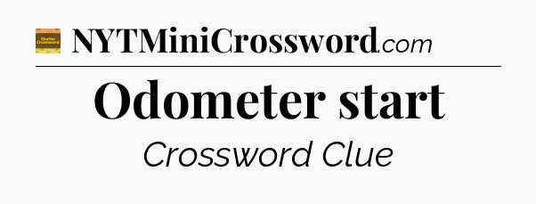 Odometer start - Eugene Sheffer Crossword