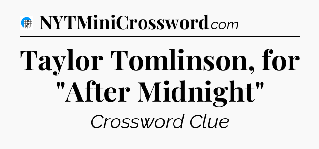 Taylor Tomlinson, for 