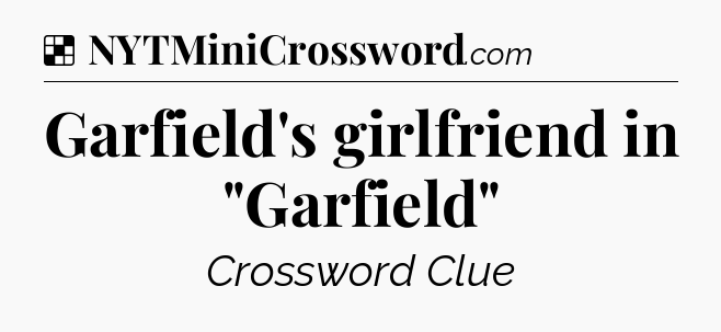 Solution: Garfield's girlfriend in 