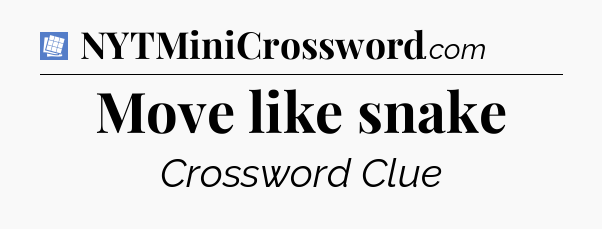 Move like snake Puzzle Page Crossword Clue