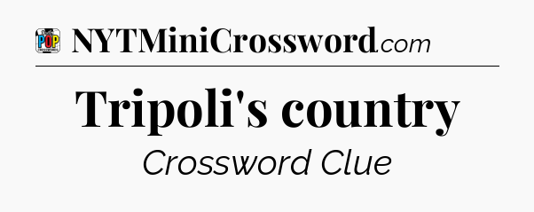 Tripoli's country Crossword Clue