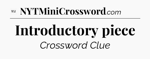 Introductory piece - WSJ Crossword