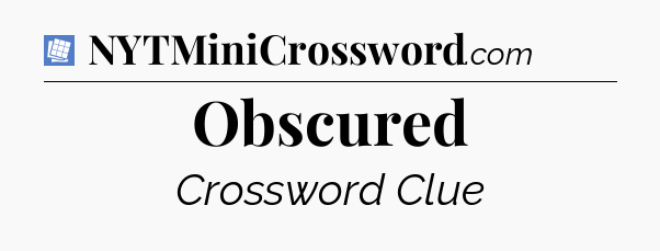 Obscured Puzzle Page Crossword Clue
