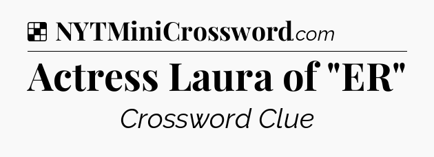 Solution: Actress Laura of 