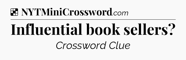 Solution: Influential book sellers - NYT Crossword