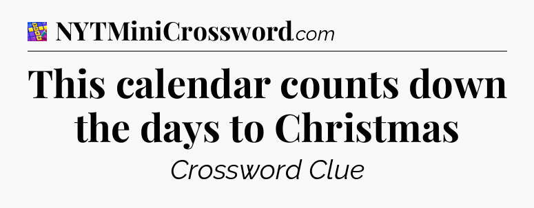 This calendar counts down the days to Christmas Codycross
