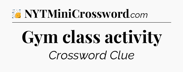 Gym class activity - 7 Little Words