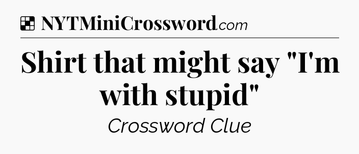 Solution: Shirt that might say 